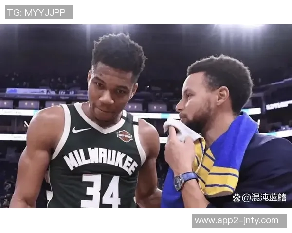 勇士发现字母哥加盟库里球队的兴趣低于预期引发关注